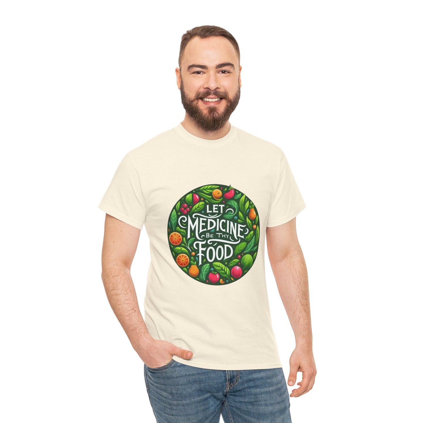 Let Medicine Be Thy Food Tee