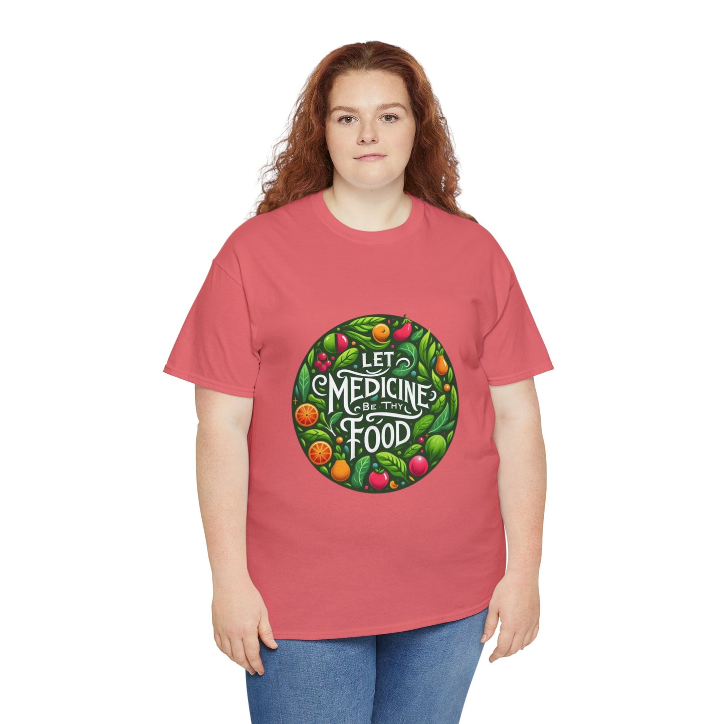 Let Medicine Be Thy Food Tee