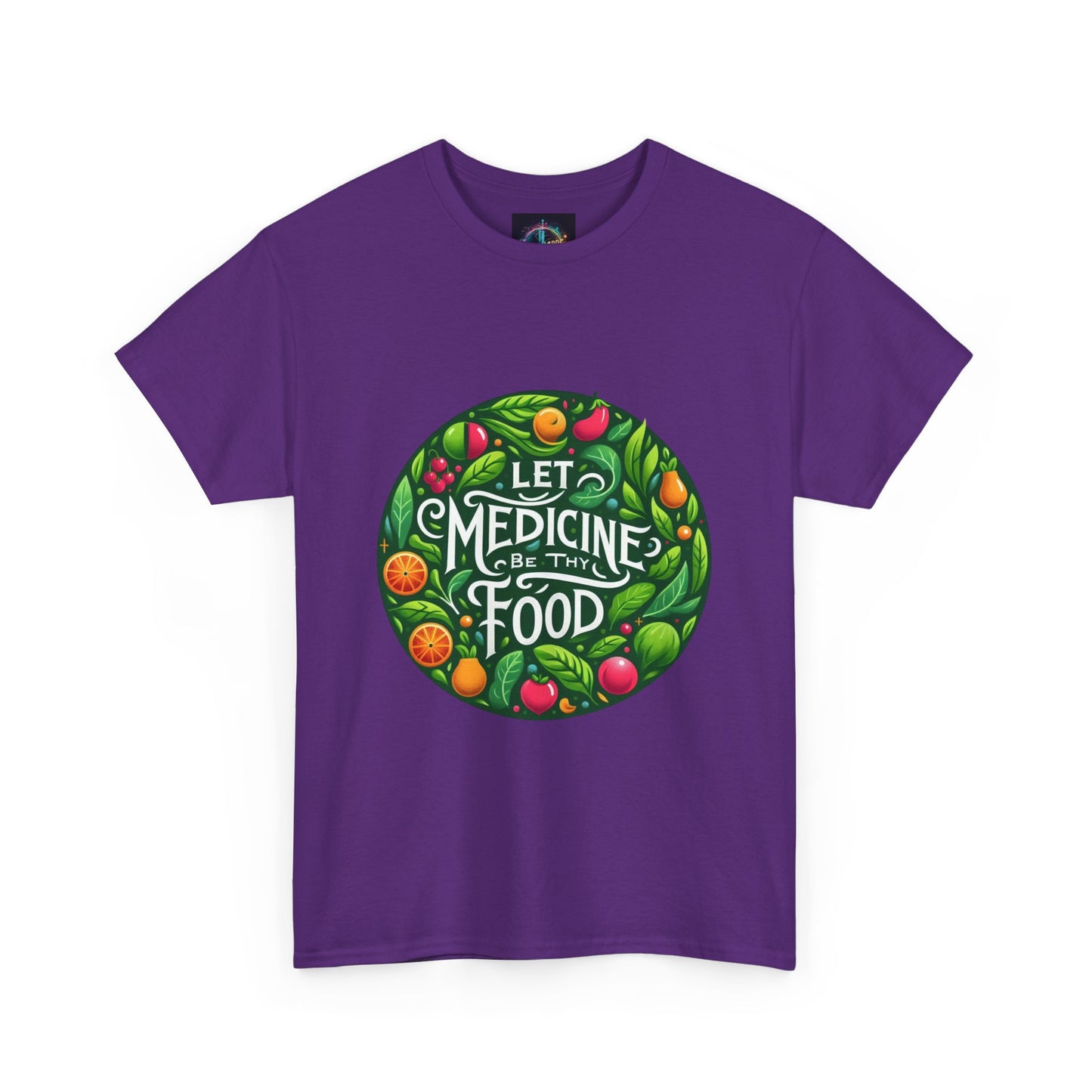 Let Medicine Be Thy Food Tee