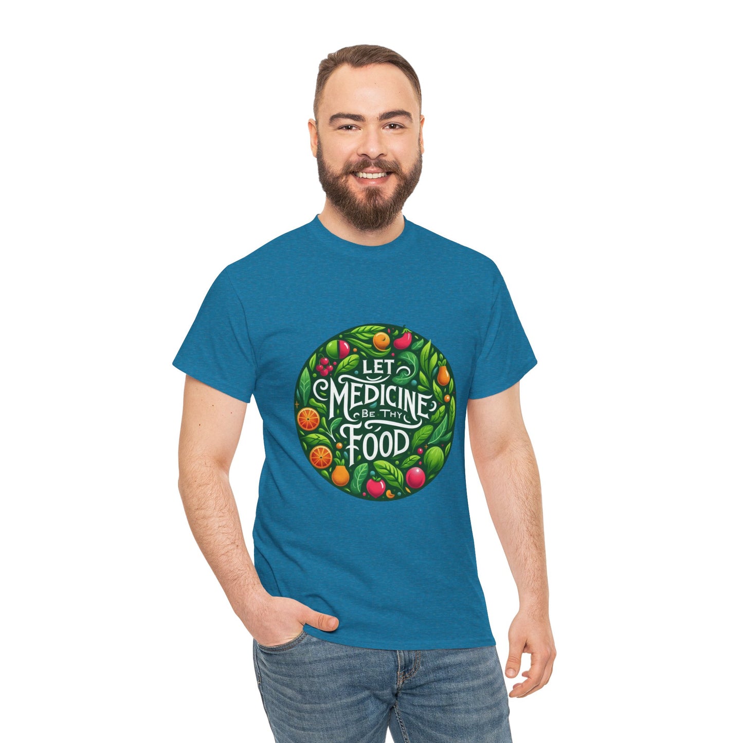 Let Medicine Be Thy Food Tee