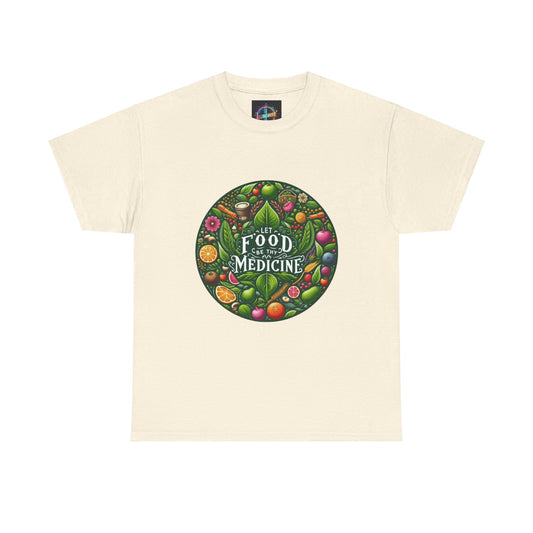 Let Food Be Thy Medicine Tee