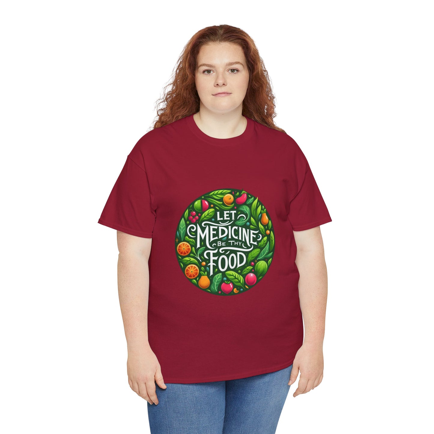 Let Medicine Be Thy Food Tee