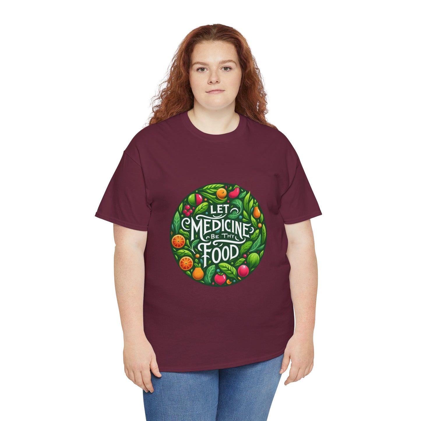 Let Medicine Be Thy Food Tee