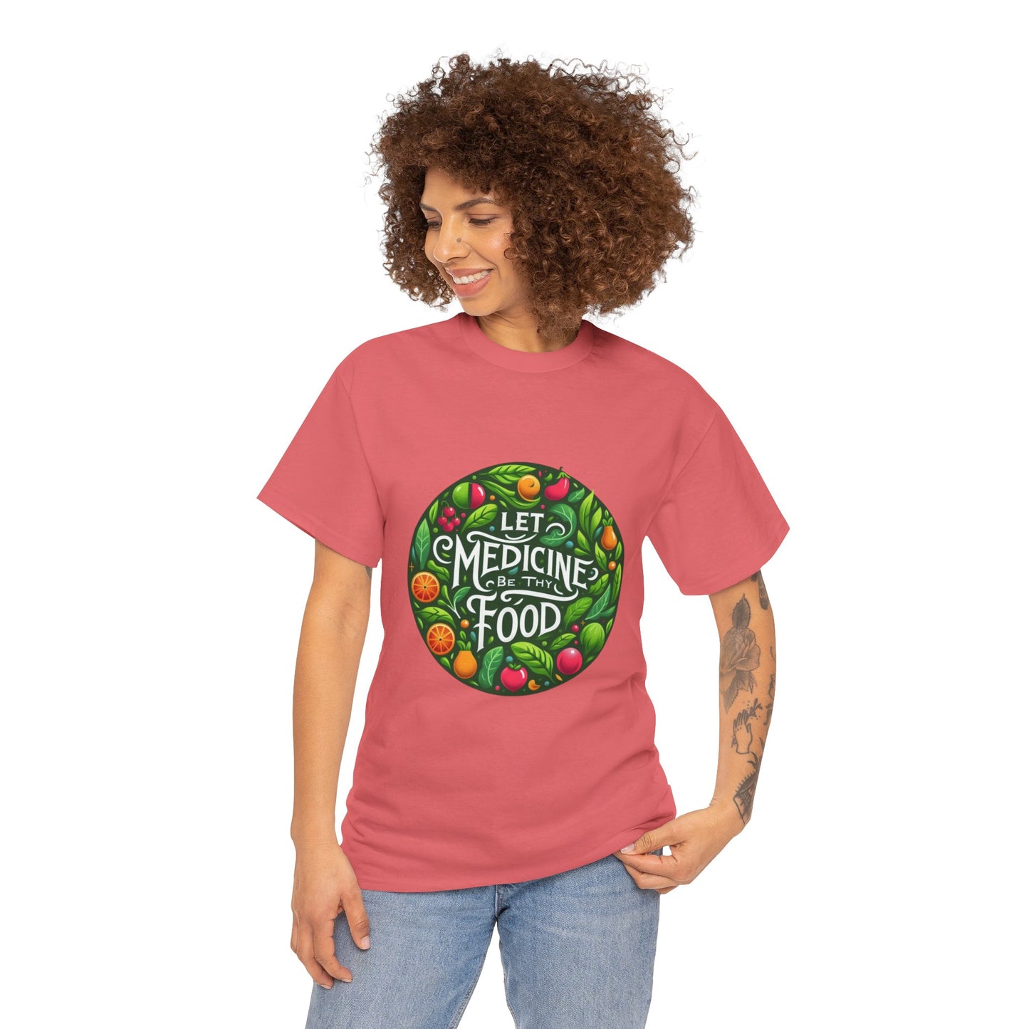 Let Medicine Be Thy Food Tee