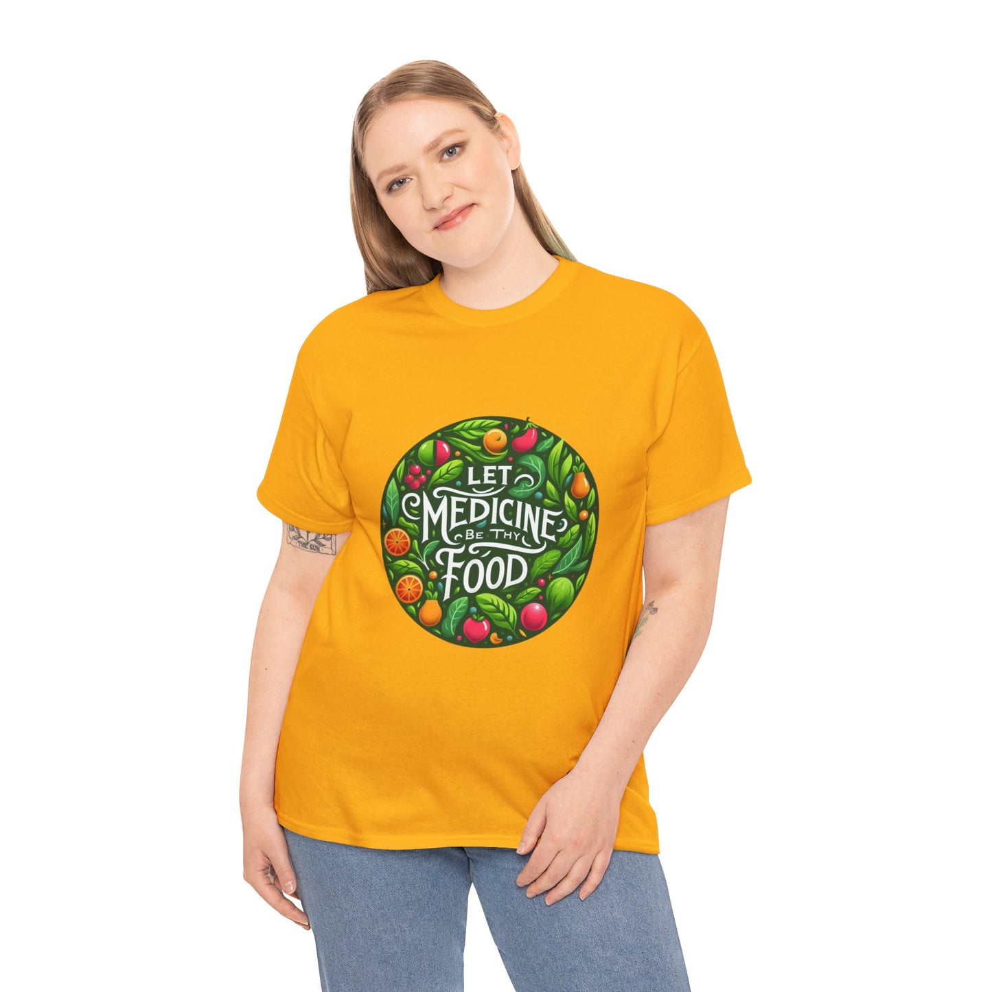 Let Medicine Be Thy Food Tee