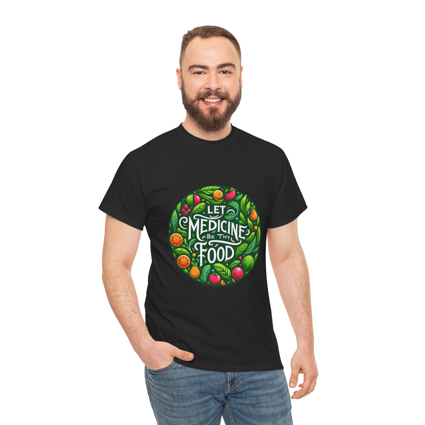 Let Medicine Be Thy Food Tee