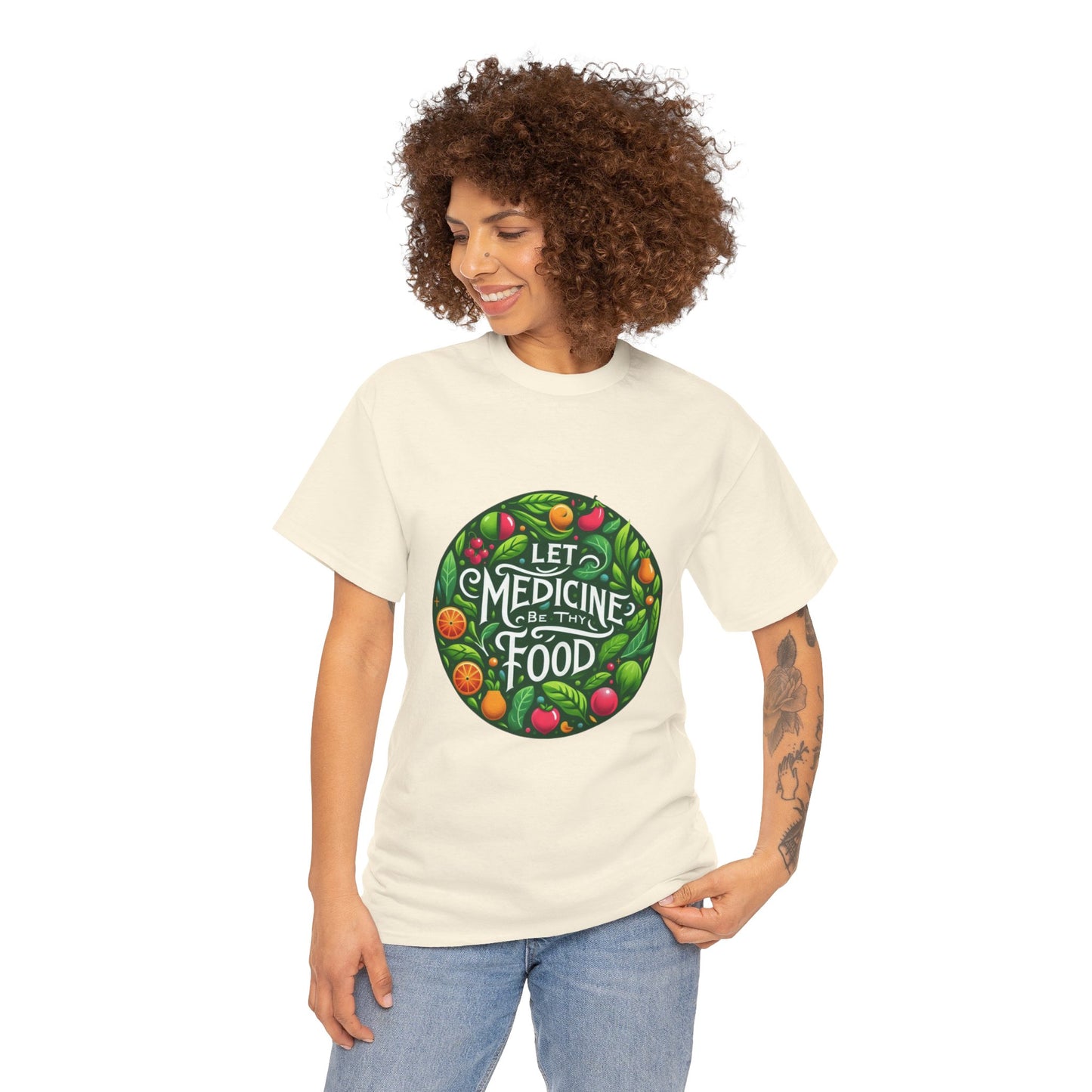 Let Medicine Be Thy Food Tee