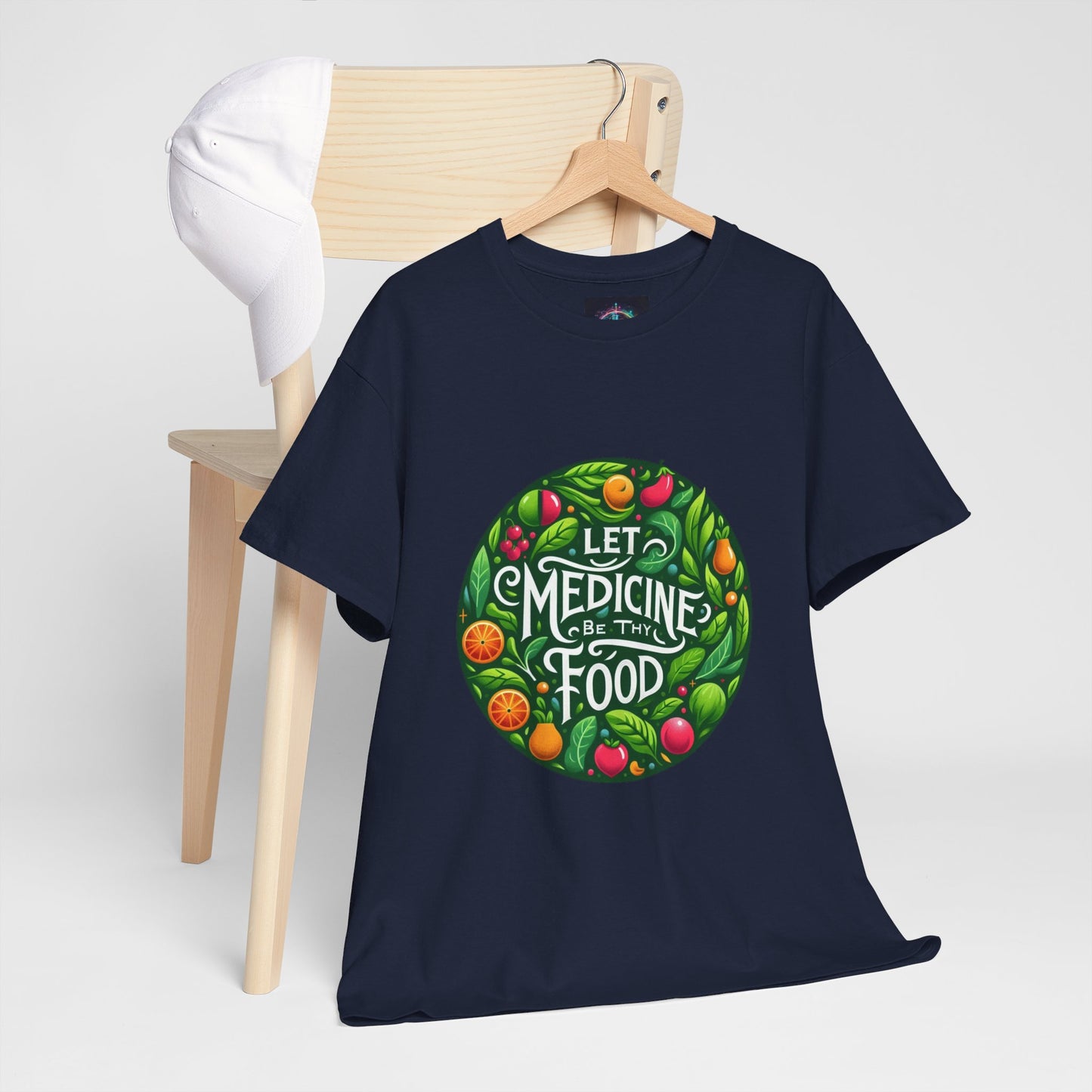 Let Medicine Be Thy Food Tee