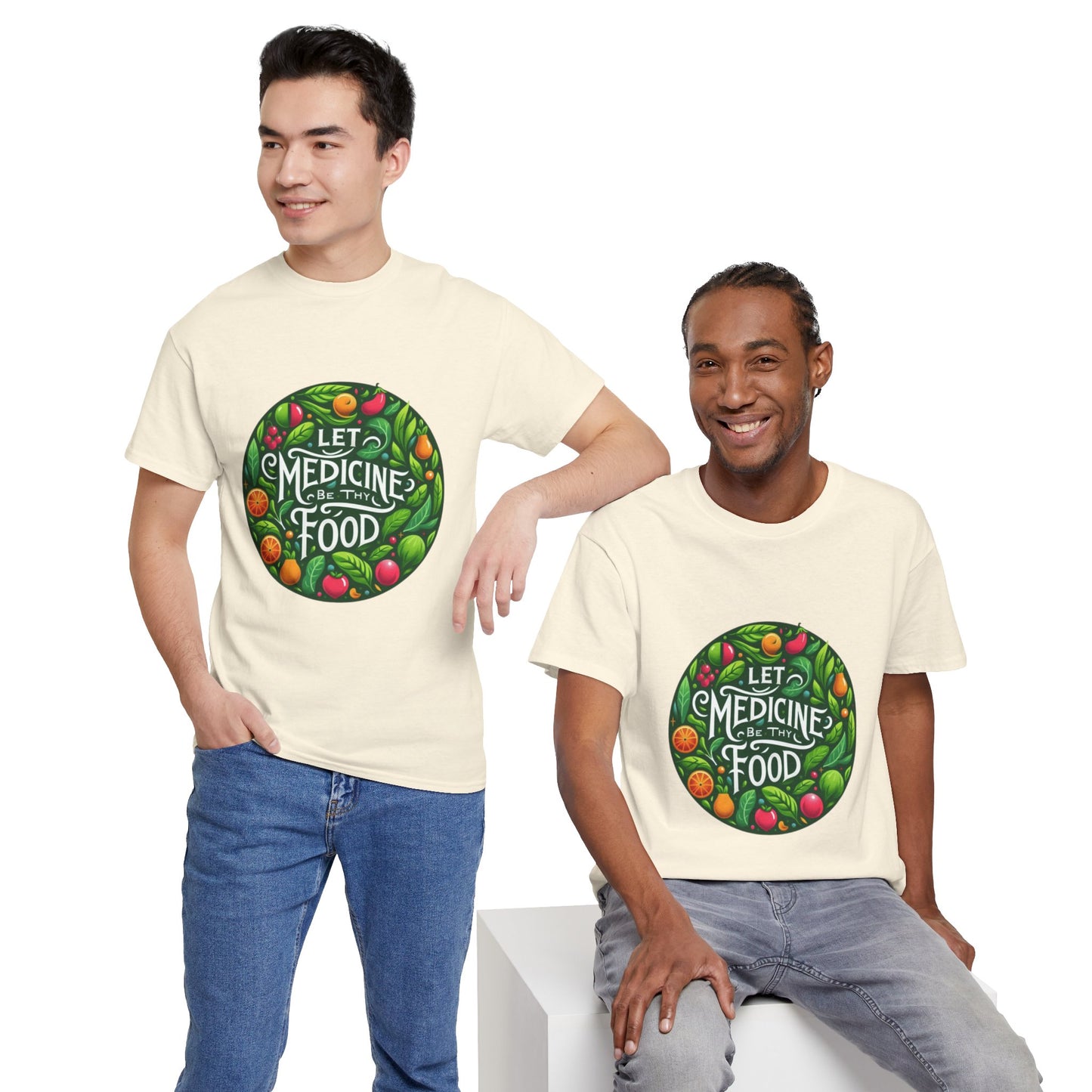 Let Medicine Be Thy Food Tee