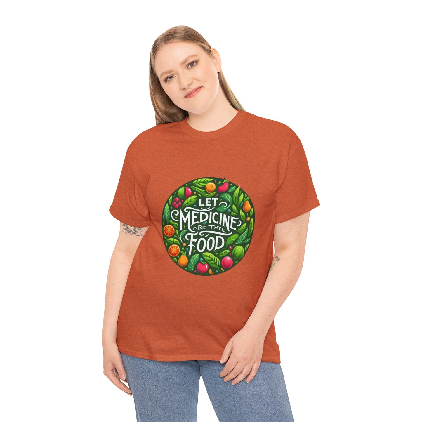 Let Medicine Be Thy Food Tee