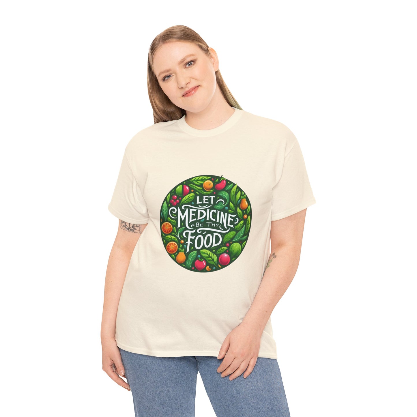 Let Medicine Be Thy Food Tee